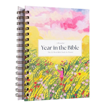 A Beautiful Year in the Bible: The 52-Week Bible Study for Women